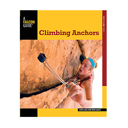 Climbing Anchors - 3rd Ed.