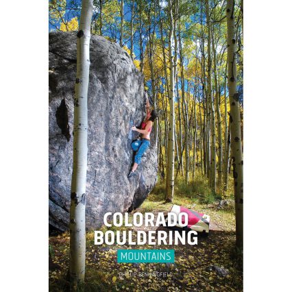 Colorado Bouldering: Mountains and Western Slope