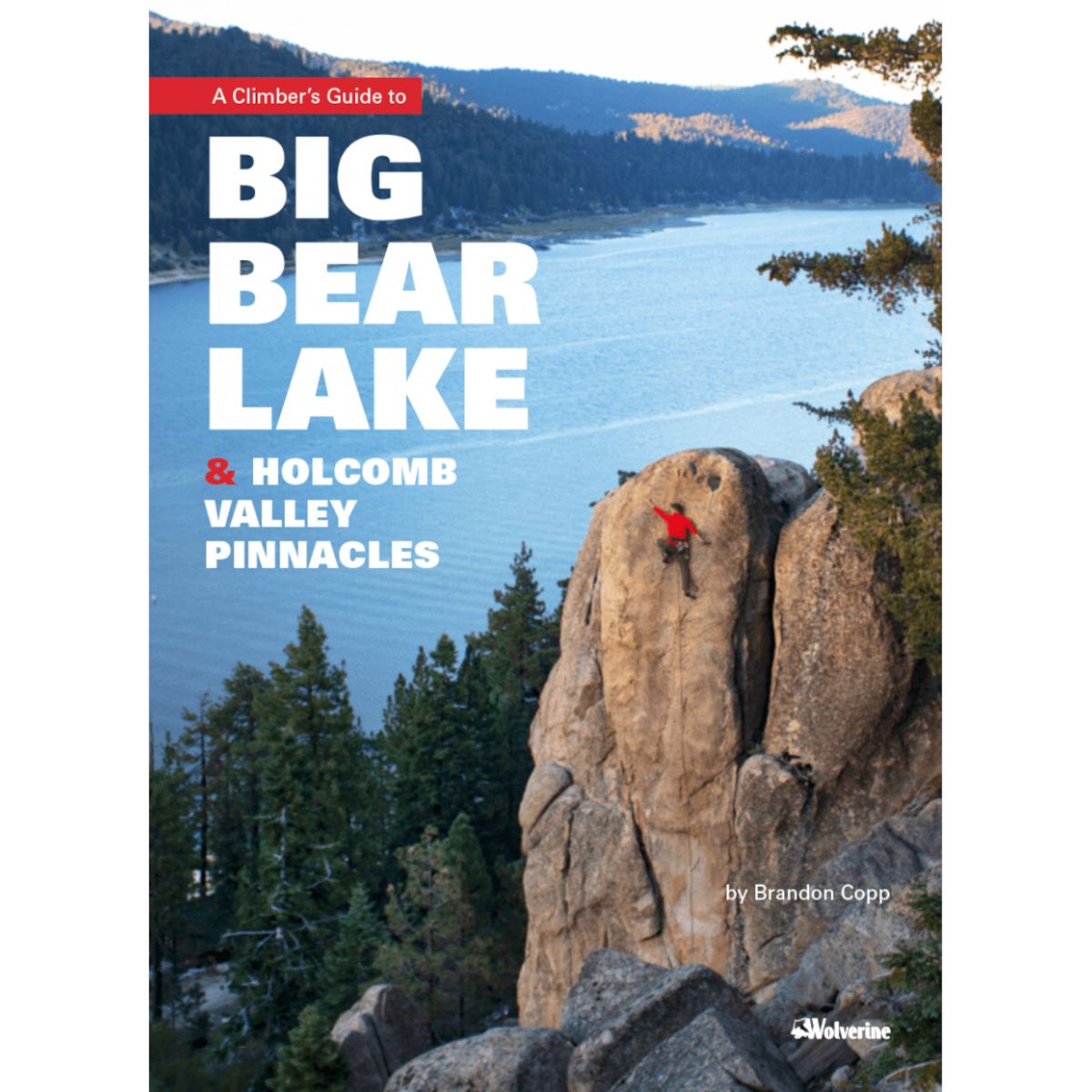Big Bear Lake & Holcomb Valley Pinnacles - Image 5