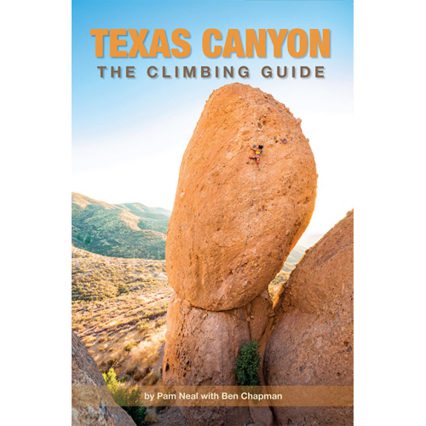 Texas Canyon: The Climbing Guide